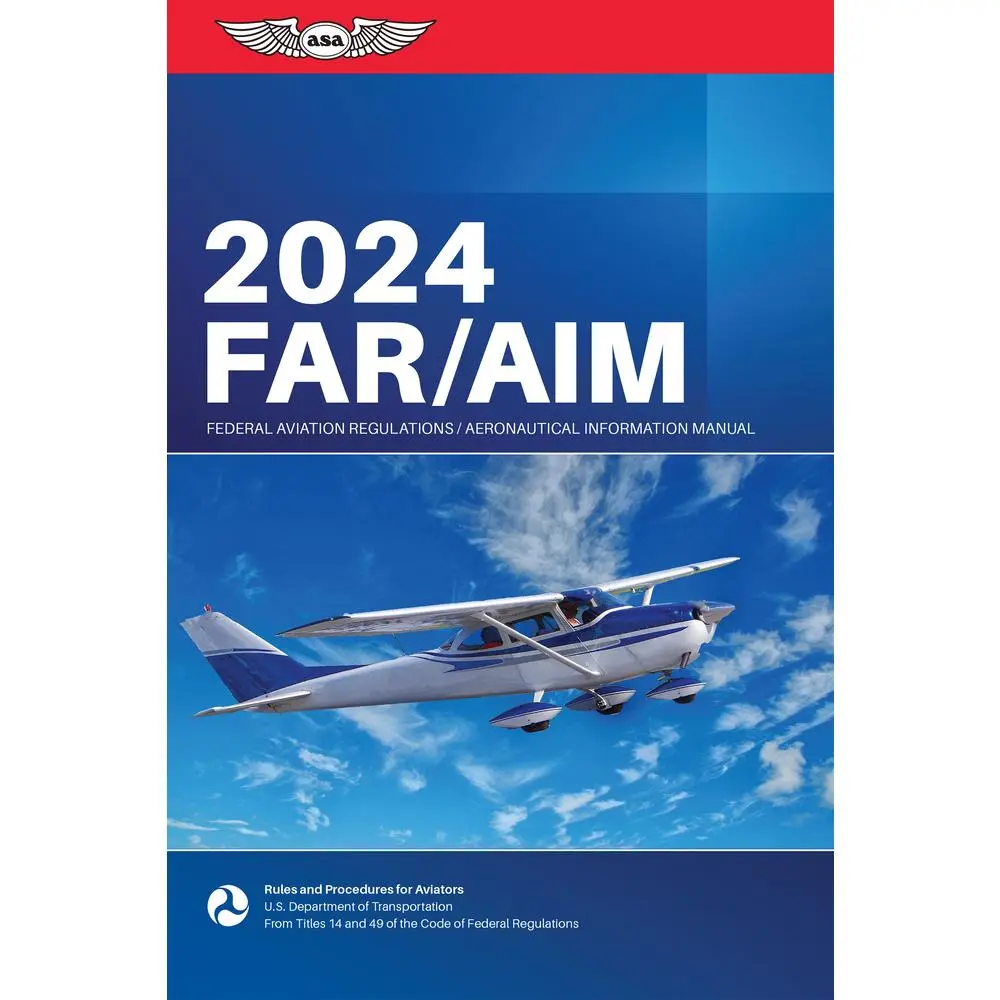 USED Book - Far/Aim 2024: Federal Aviation Regulations/Aeronautical Information Manual by Federal Aviation Administration (FAA)/Av (Paperback) - english