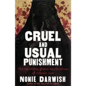 USED-Cruel and Usual Punishment by Nonie Darwish (Paperback)