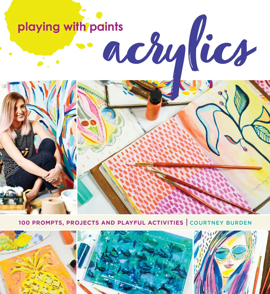 USED Book - Playing with Paints - Acrylics: 100 Prompts, Projects and Playful Activities by Burden, Courtney (Paperback) - english