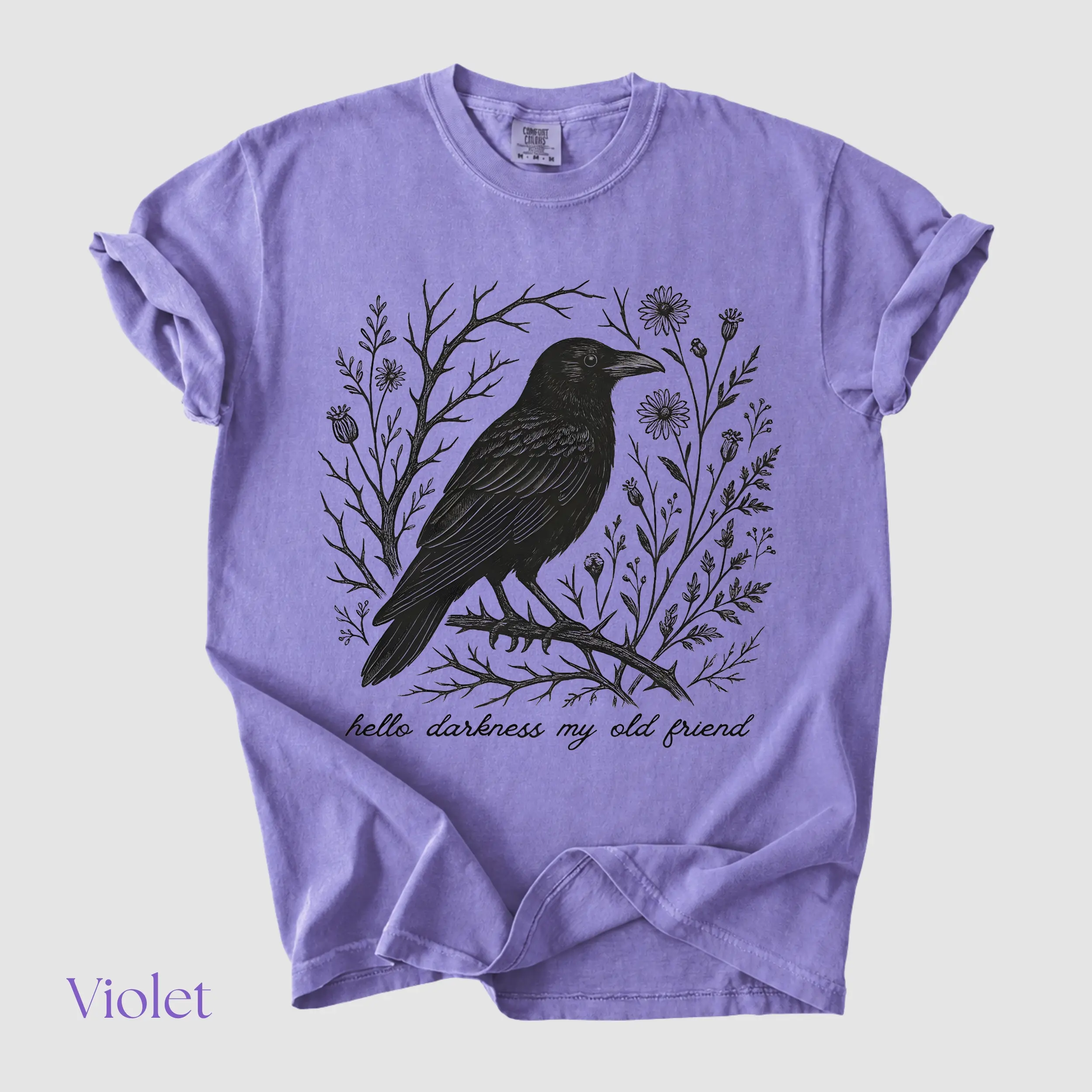 Comfort Colors Hello Darkness My Old Friend T-Shirt, Floral Raven Tee, Gothic Nature Lover Gift, Graphic Tee for Women