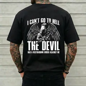 I Can't Go To Hell T-Shirt Devil Restraining Order Grim Reaper Graphic Tee Dark Humor Edgy Biker Veteran Joke Men's Grunge Top Casual Print