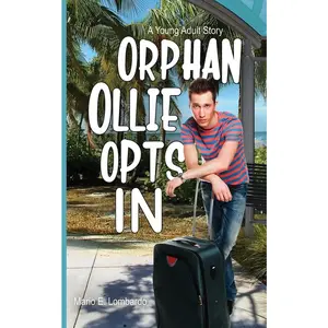 USED-Orphan Ollie Opts In by Lombardo, Mario E. (Paperback)