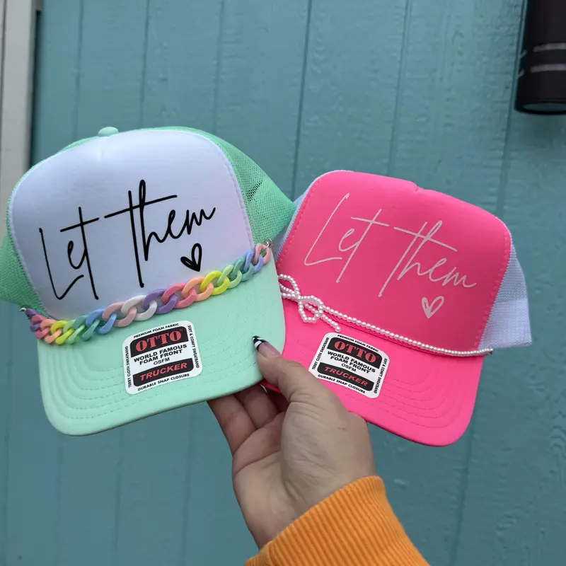 ‘Let them’ dtf printed hat