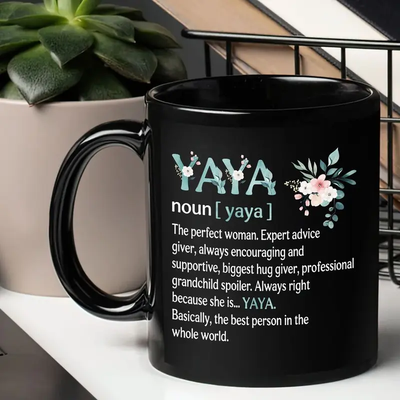 Yaya Mug, Yaya Flower Mug 11oz, Yaya Definition Mug, Funny Mother's Day Gift For Grandma Nana Gigi