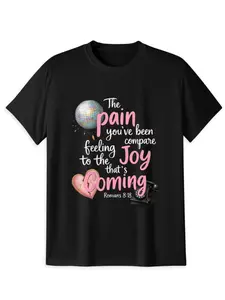 100% Cotton Unisex Christian Inspirational T-Shirt, Romans 8:18 "Pain vs Joy" Scripture Print Tee, Soft Breathable Casual Short Sleeve, Perfect for Faith & Daily Wear