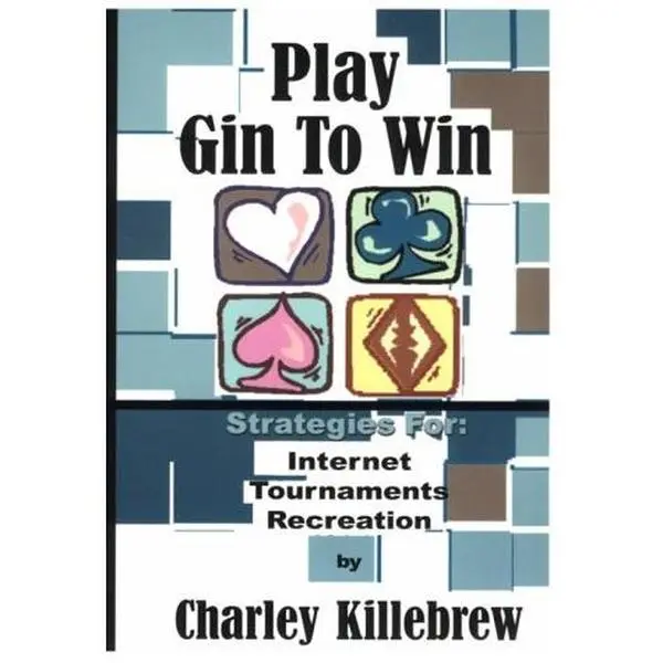 USED-Play Gin To Win by Charley Killebrew (Paperback)