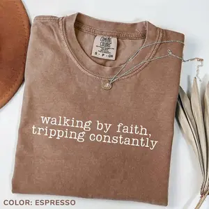 Comfort Colors Walking by Faith Tripping Constantly Inspirational Christian Minimal Christian Shirt for Women, Jesus Shirt, Christian Shirt, Western Graphic Tee