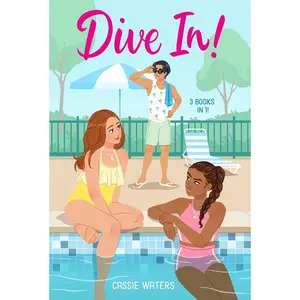 USED-Dive In! 3 Books in 1!: Dive In!; Heat Wave; Cool Down by Waters, Cassie (Paperback)