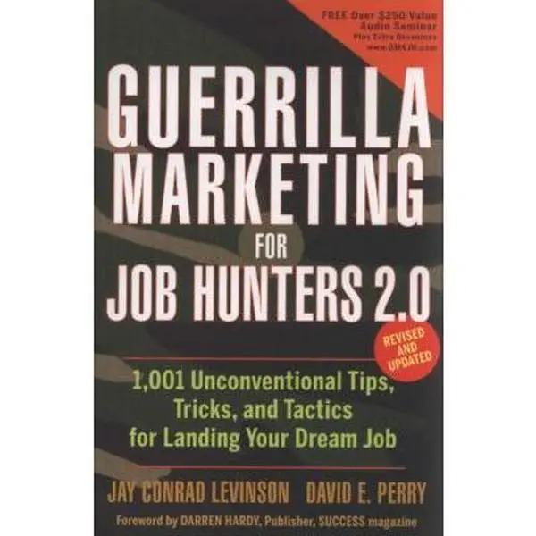 USED-Guerrilla Marketing for Job Hunters 2.0: 1,001 Unconventional Tips, Tricks and Tactics for Landing Your Dream Job by Jay Conrad Levinson (Paperback)