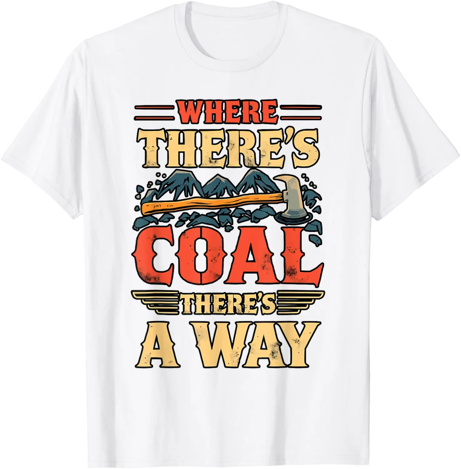 Coal Miner Digger Job Profession Coal Mining T-Shirt - Emmacole Shop 28B0DK53R6B2