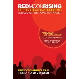 USED Book - Red Moon Rising: Rediscover the Power of Prayer (Red Moon Chronicles, 1) by Pete Greig (Paperback) - english