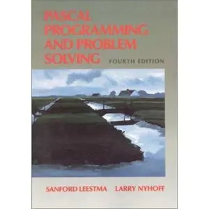 USED-Pascal Programming and Problem Solving (4th Edition) by Sanford Leestma (Paperback)