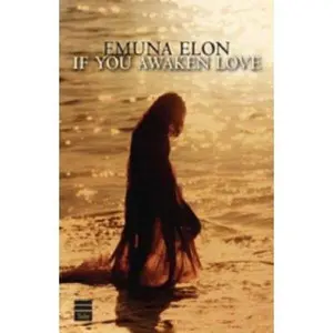 USED-If You Awaken Love by Emuna Elon (Paperback)