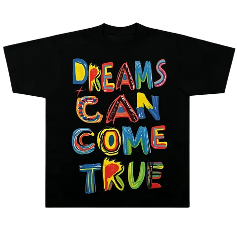 Dreams Can Come True T-Shirt,Funny T Shirts, Casual T Shirt, Summer T Shirt, Graphic Tees, Summer Outfits