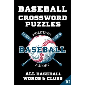 Baseball Crossword Puzzles: PLAYERS, TEAMS, LEAGUES, LEGENDS. Sports Art Interior. Easy to Hard Words. ALL AGES Fan Activity.