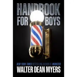 Handbook for Boys by Walter Dean Myers [Paperback Book]