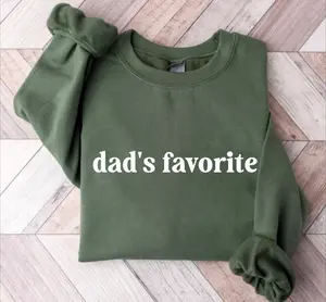 [Sale off up to 50%] Dad's Favorite Sweatshirt, Favorite Child Shirt, Funny Daughter Gift, Funny Family Apparel, Favorite Son, Trendy Unisex Tee, Christmas Gifts