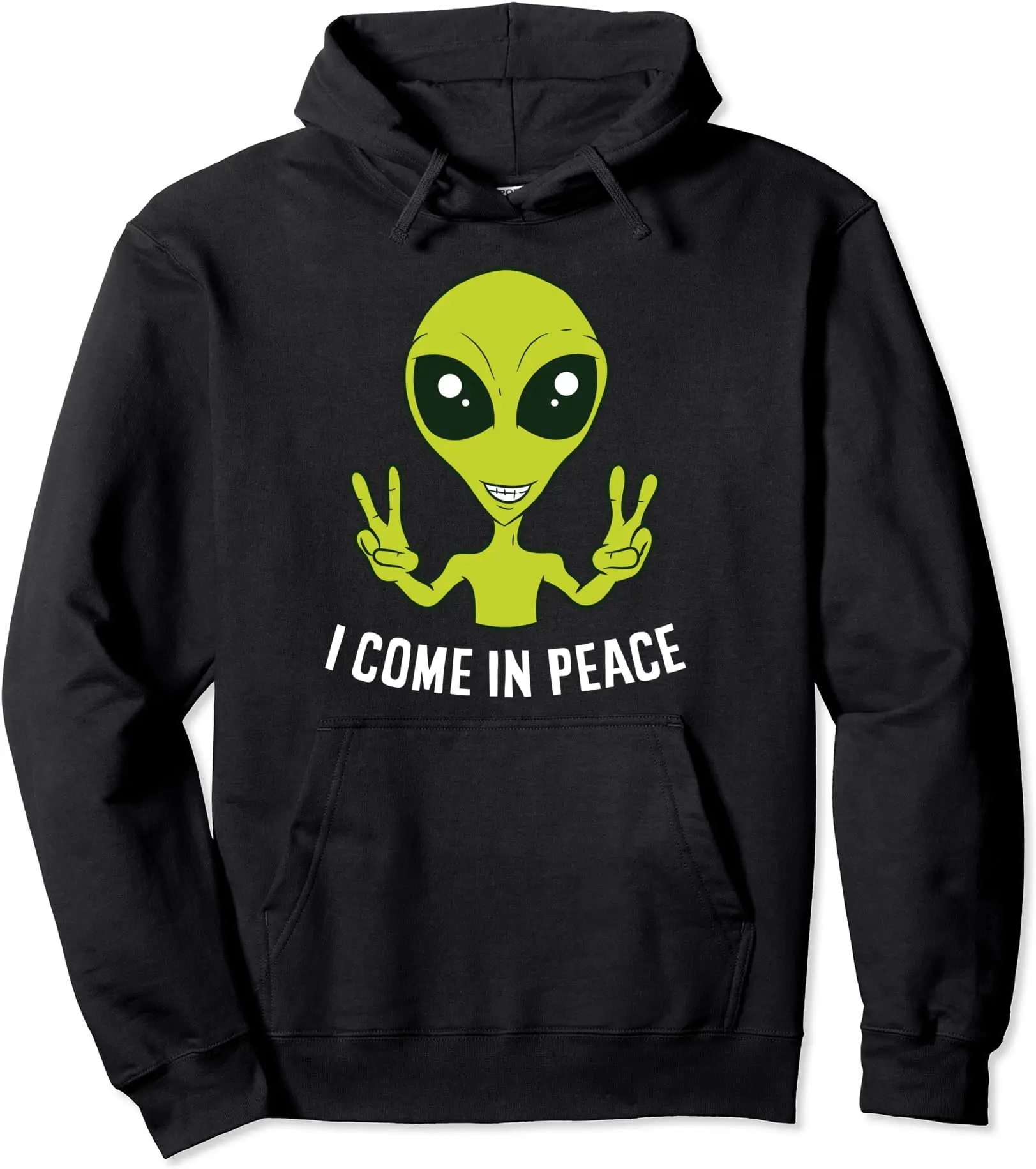 I Come In Peace Space Rave EDM Music Alien Hoodie