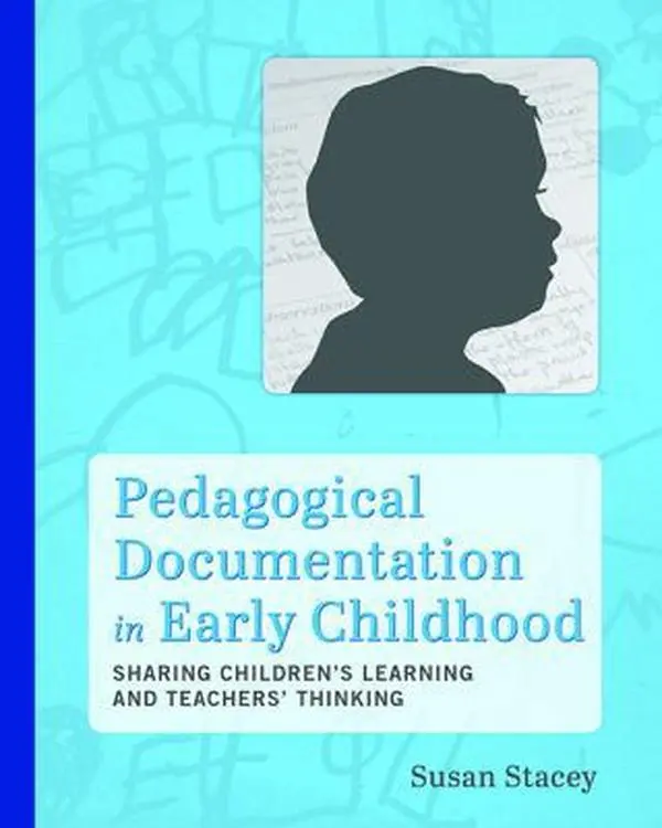 USED Book - Pedagogical Documentation in Early Childhood: Sharing Children's Learning and Teachers' Thinking by Stacey, Susan (Paperback) - english