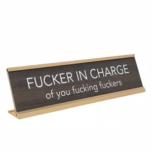 Engraving Fucker in Charge Novelty Nameplate Style Desk Sign (Brown/Gold)
