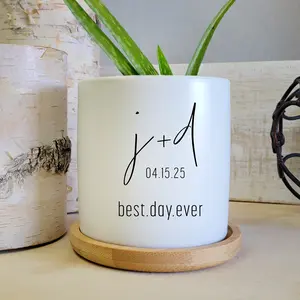 Best. Day. Ever. Ceramic Planter Pot for Plant Lovers and Wedding Décor Favors