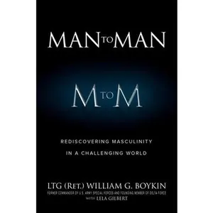 USED-Man to Man: Rediscovering Masculinity in a Challenging World by Boykin (Paperback)