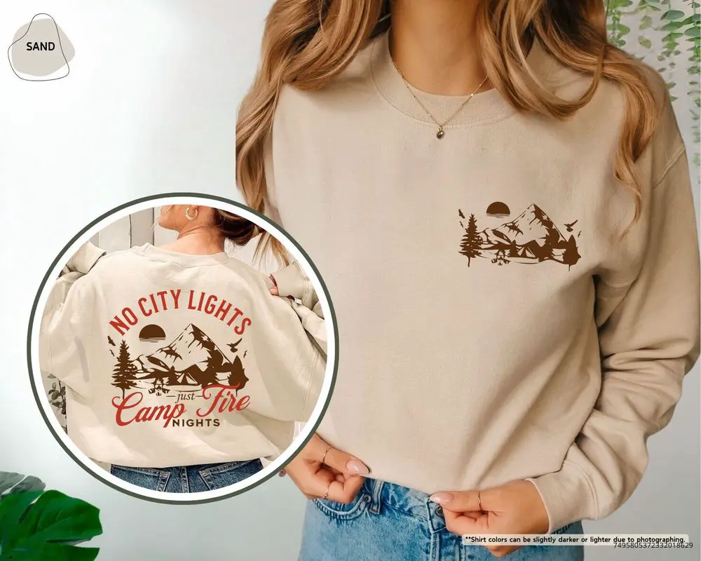 No City Lights Just Camp Fire Nights Sweatshirt, Camping Sweatshirt, Nature Lover, Camper Hoodie, Gift For Camper,Camping Family Sweatshirt