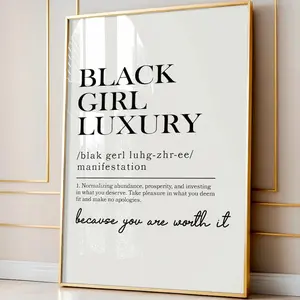 Black Girl Luxury Definition Wall Art, Inspirational Poster for Black Women, Black Girl Room Decor
