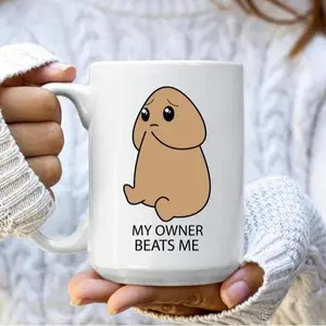 [Sale up to 30%] + [FREE SHIP] Funny Penis Mug for Men, My Owner Beats Me, Cock Dick Coffee Mug - Printed in the USA