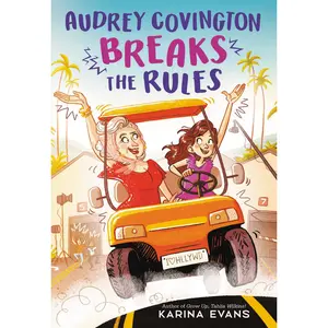 Audrey Covington Breaks the Rules by Karina Evans [Hardcover Book]