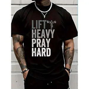Pure Cotton Heavy Lift Pray Hard Christian Faith Men S T Shirt with Fashion Printing Graphic Tee