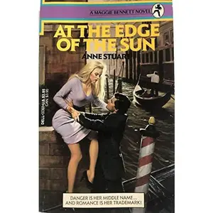USED-AT THE EDGE OF THE SUN by Anne Stuart (Unknown)