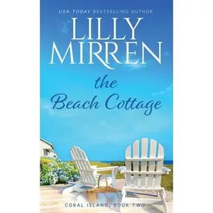 USED-The Beach Cottage by Mirren, Lilly (Paperback)