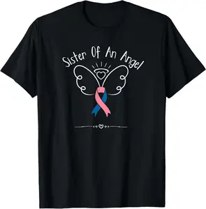 100% cotton Unisex Miscarriage Pregnancy Baby Loss Awareness Sister Of Angel T-Shirt
