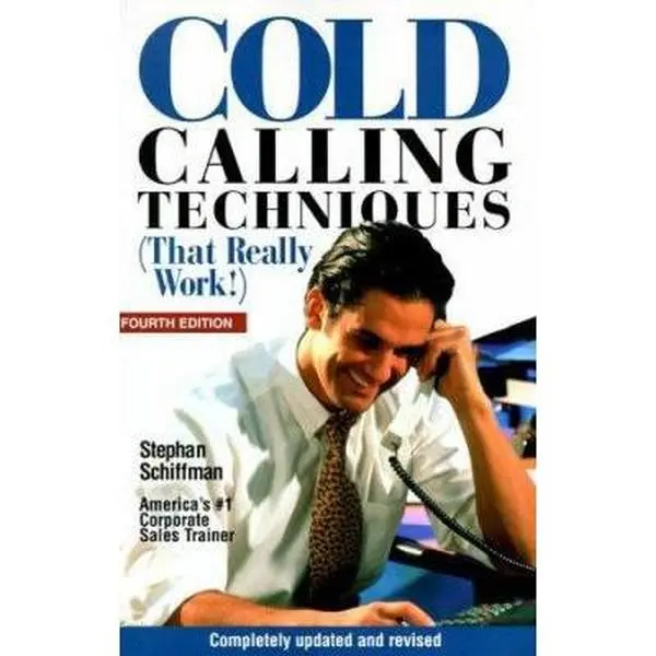 USED-Cold Calling Techniques that Really Work! by Stephan Schiffman (Paperback)