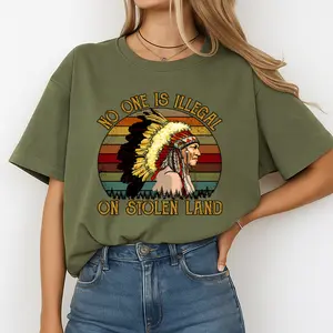 No One Is Illegal On Stolen Land T-Shirt, Vintage Native American Graphic Tee, Indigenous Rights Statement Shirt, MMIW Awareness Apparel, Civil Rights Activism Top, Retro Indigenous Pride Shirt