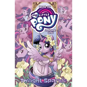 Best of My Little Pony, Vol. 1: Twilight Sparkle Paperback – March 26, 2024