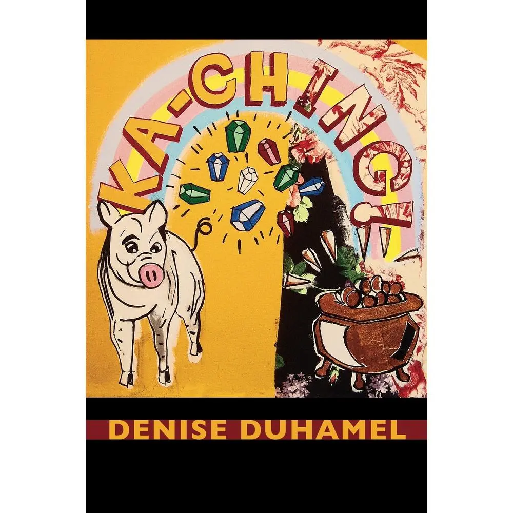 USED-Ka-Ching! by Duhamel, Denise (Paperback)