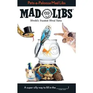 Pets-A-Palooza Mad Libs: World's Greatest Word Game -- Anu Ohioma - Paperback