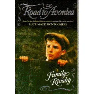 USED-Family Rivalry (Road to Avonlea, No 16) by Gail Hamilton (Paperback)