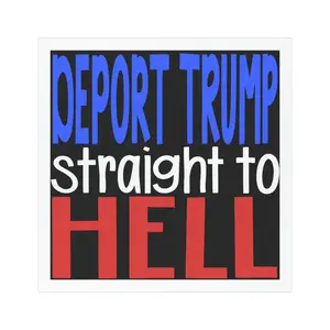 Car Magnet Deport Trump straight to Hell Magnet | Political Statement Magnet