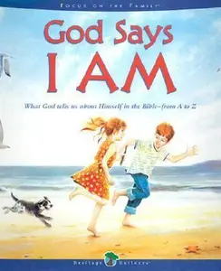 USED-God Says I Am: What God Tells Us About Himself in the Bible from A to Z (Heritage Builders) by Laura Derico (Hardcover)