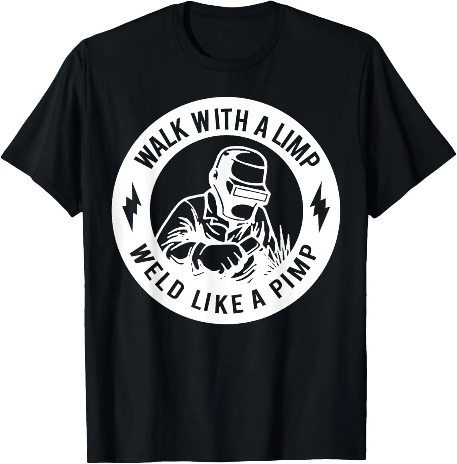 Women's 100% Cotton Casual Short-Sleeve Crew Neck Vintage Shirt Slogan Tees - "Walk With A Limp Weld Like A Pimp" Print Everyday T-Shirt