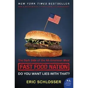 USED-Fast Food Nation: The Dark Side of the All-American Meal by Eric Schlosser (Paperback)