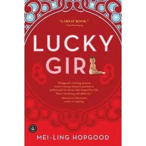 USED-Lucky Girl by Hopgood, Mei-Ling (Paperback)