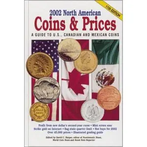 USED-2002 North American Coins & Prices: A Guide to U.S., Canadian and Mexican Coins (North American Coins and Prices 2002) (Paperback)
