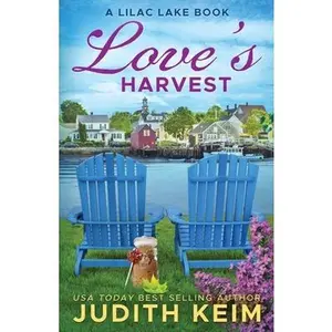 USED-Love's Harvest: A Lilac Lake Book by Keim, Judith (Paperback)