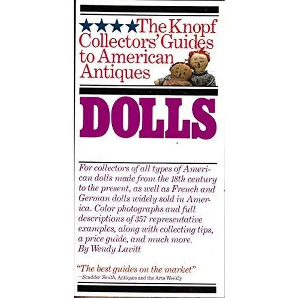 USED-The Knopf Collectors' Guides to American Antiques: Dolls by Wendy Lavitt (Paperback)