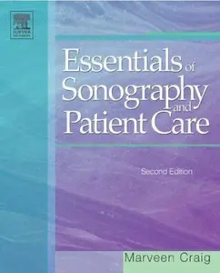 USED-Essentials of Sonography and Patient Care by M. Robert deJong RDMS  RDCS  RVT  FSDMS (Paperback)
