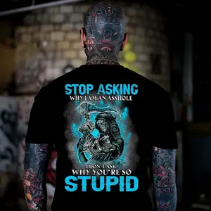 STOP ASKING WHY I AM AN A$$HOLE Skull unisex shirt, Hoodie, Sweatshirt, Spooky Season, October Vibes Only, bold graphic tee, graphic tee shirt, Aesthetic, Skeleton Graphic,Trendy, 90s, Daily Wear, spooky halloween shirt, tattoo tee